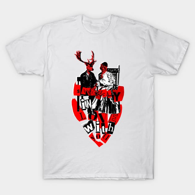 Savagely in Love with You T-Shirt by CuttingCollage